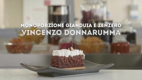 Vincenzo Donnarumma e la sua Monoporzione Gianduia e Zenzero