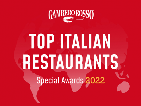 Top Italian Restaurants Special Awards 2022. I migliori ristoranti italiani all'estero