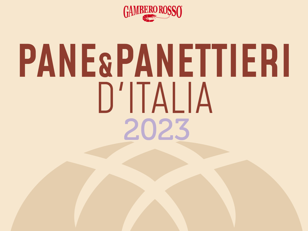 Guida Pane & Panettieri d’Italia 2023 del Gambero Rosso. Tutti i premiati
