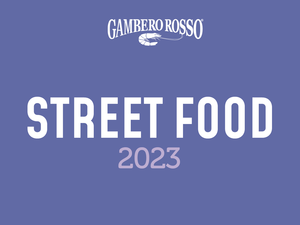 Guida Street Food del Gambero Rosso 2023. Tutti i premiati - Gambero Rosso