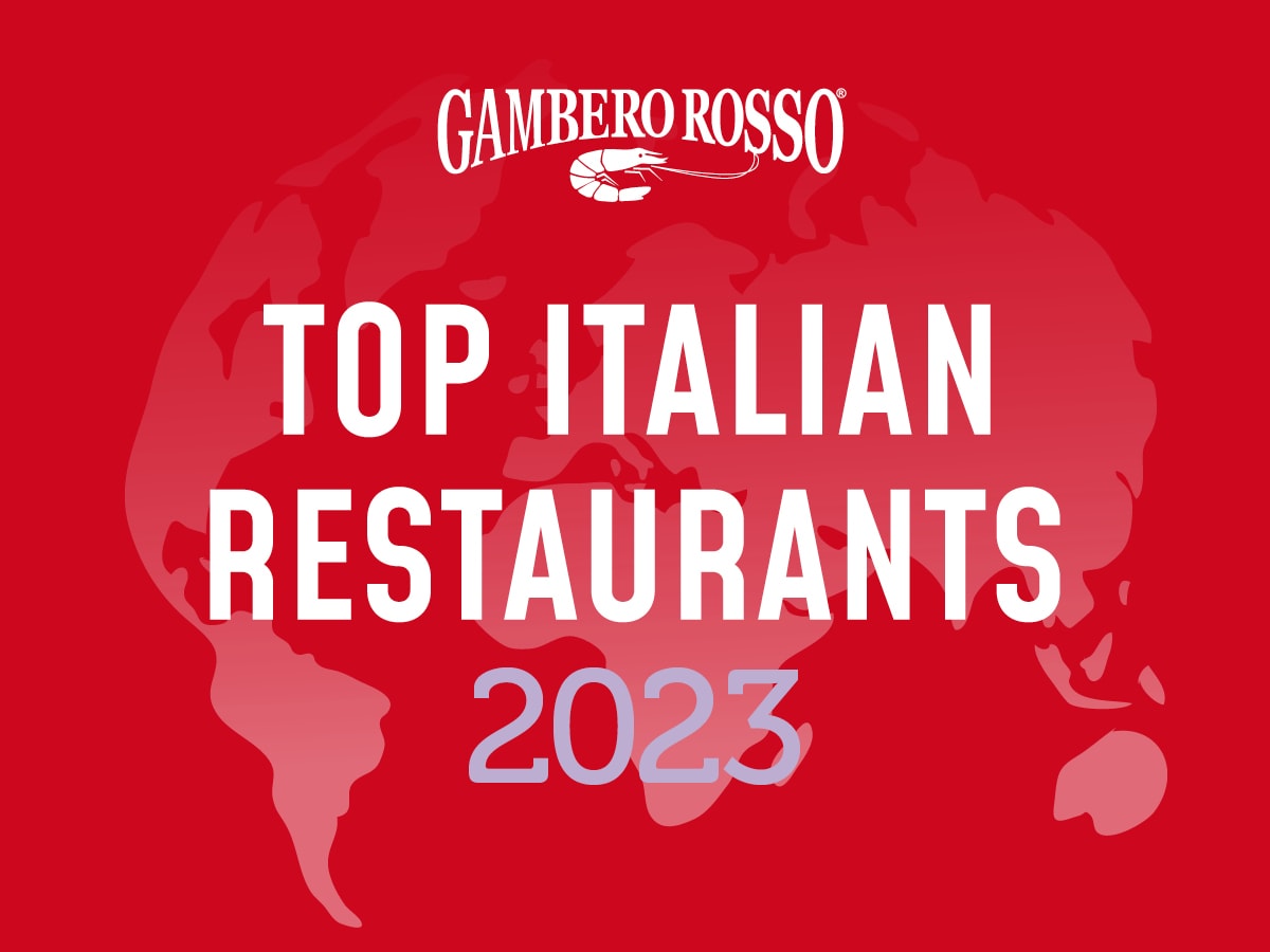 Top Italian Restaurants 2023. I migliori ristoranti italiani all'estero -  Gambero Rosso