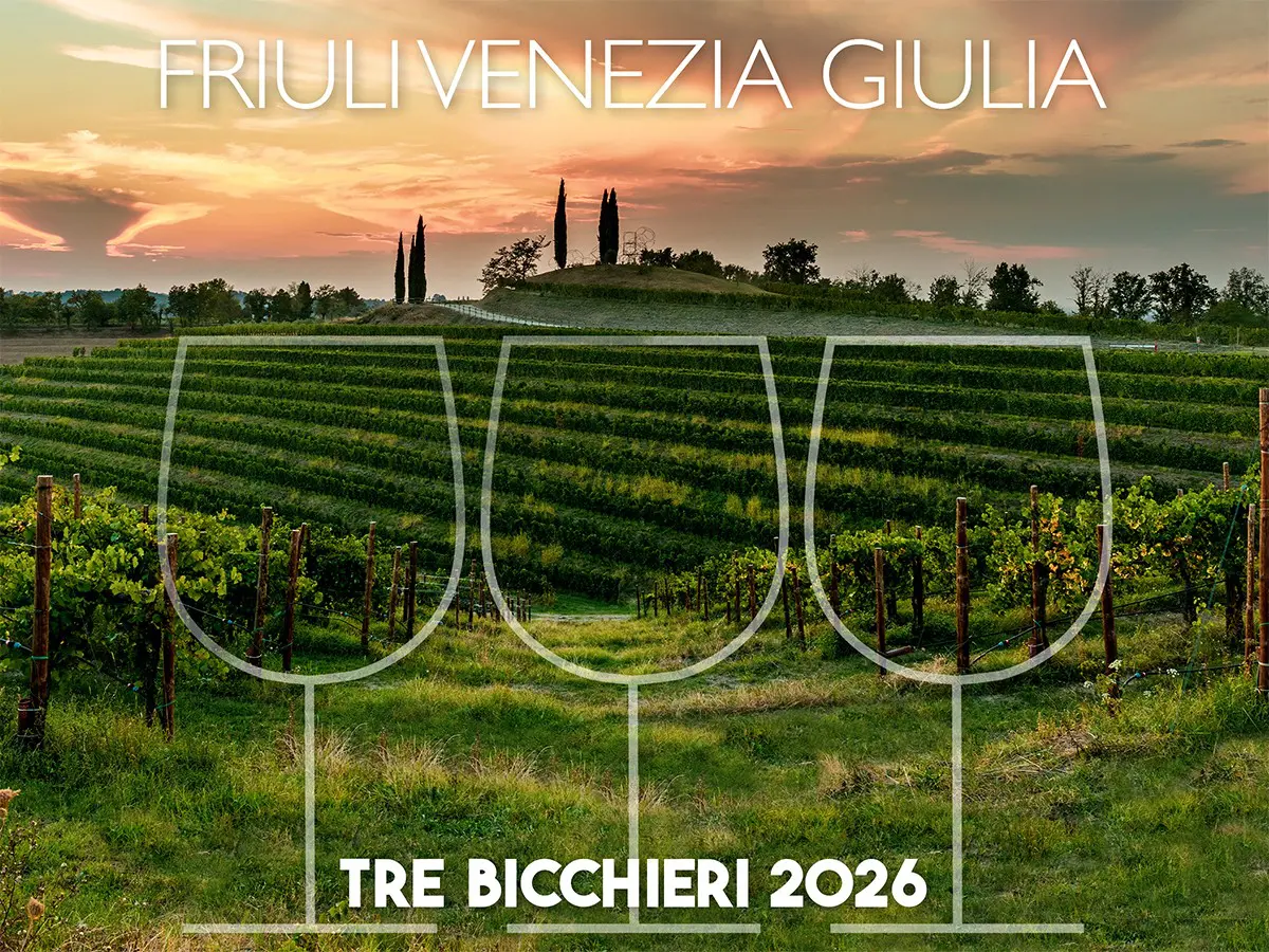 Tre Bicchieri 2026, i migliori vini del Friuli Venezia Giulia premiati dal Gambero Rosso