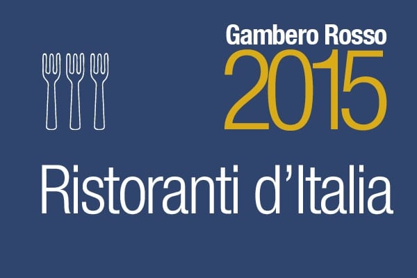 Ristoranti d'Italia 2015 del Gambero Rosso. Ecco i risultati